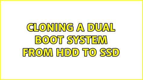 boot dual system clone|clone dual boot to ssd.